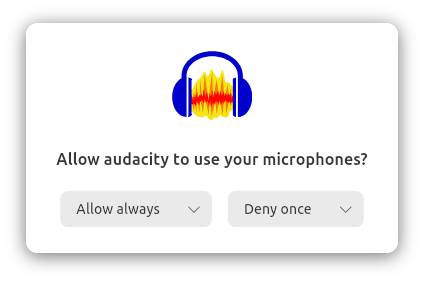 A prompt to allow audacity to use your microphones